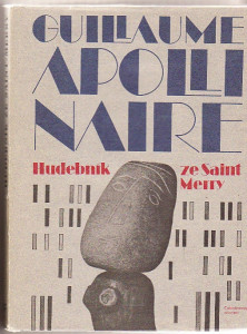 Guillaume Apollinaire. Hudebník ze Saint Merry