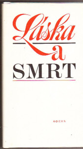 Láska a smrt. Výbor lidové poezie