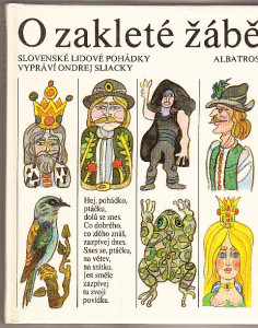 O zakleté žábě. Slovenské lidové pohádky