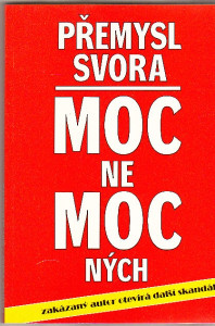 Moc nemocných. Zakázaný autor otevírá další skandály