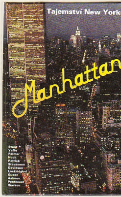 Manhattan. Příběhy ze srdce velkoměsta. Tajemství New Yorku