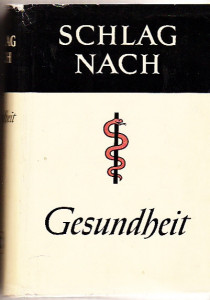 Schlag nach. Gesundheit