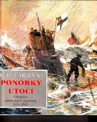 Ponorky útočí - Ofenziva německých ponorek 1914 - 1915