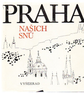 Praha našich snů