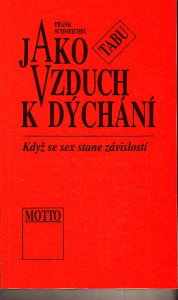 Jako vzduch k dýchání