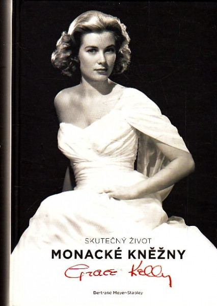 Skutečný život monacké kněžny Grace Kellyové