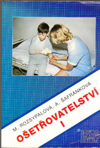 Ošetřovatelství I pro 1. ročník středních zdravotnických škol