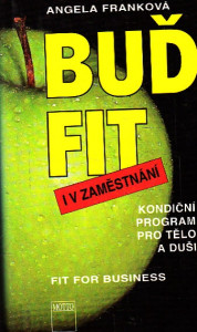 Buď fit i v zaměstnání