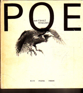 Poe aneb údolí neklidu