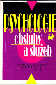 Psychologie obsluhy a služeb pro střední odborná učiliště