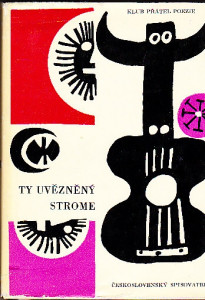 Ty uvězněný strome... Španělská poezie 20. století