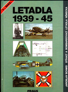 Letadla 1939-45 stíhací a bombardovací letadla Německa 1.díl