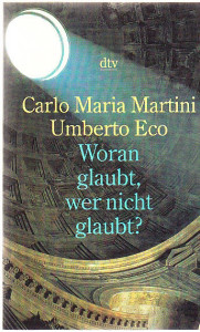 Woran glaubt, wer nicht glaubt?