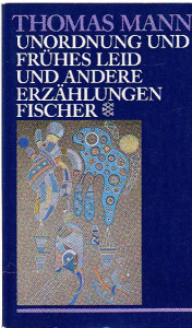 Unordnung und frühes Leid und andere Erzählungen
