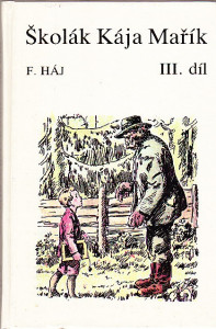 Školák Kája Mařík III. díl