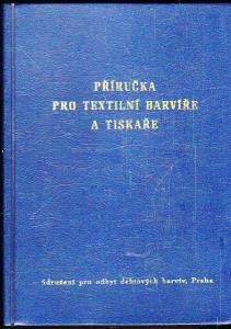 Příručka pro textilní barvíře a tiskaře