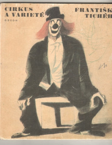 Cirkus a varieté Františka Tichého