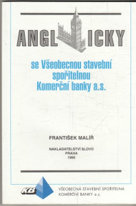 Anglicky se Všeobecnou stavební spořitelnou Komerční banky a. s.