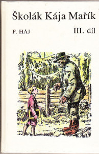 Školák Kája Mařík III. díl