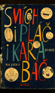 Smích i pláč i karabáč (repertoárový sborník)