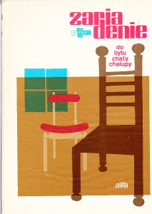 Zariadenie do bytu, chaty, chalupy