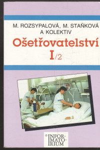 Ošetřovatelství (1. díl)