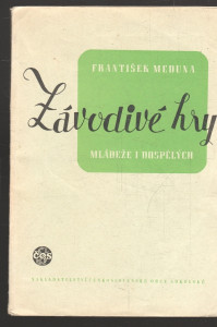 Závodivé hry mládeže i dospělých