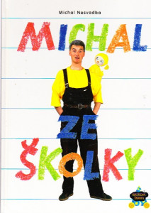 Michal ze školky