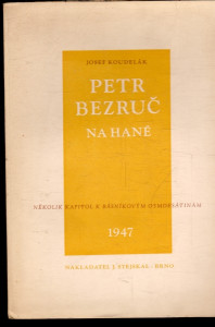 Petr Bezruč na Hané - Několik kapitol k básníkovým osmdesátinám