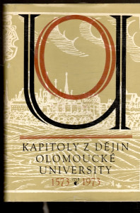 Kapitoly z dějin olomoucké univerzity 1573-1973