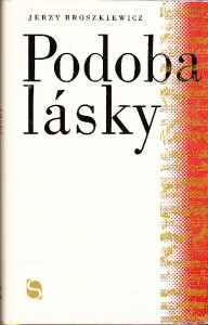 Podoba lásky. Život Fryderyka Chopina