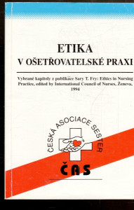Etika v ošetřovatelské praxi