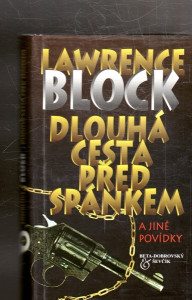 Dlouhá cesta před spánkem a jiné povídky