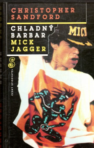 Chladný barbar Mick Jagger