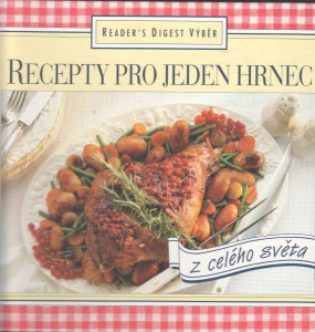 Recepty pro jeden hrnec z celého světa