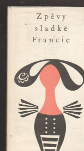 Zpěvy sladké Francie