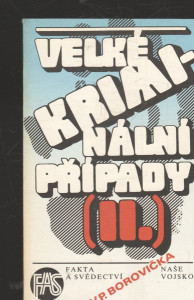 Velké kriminální případy II.