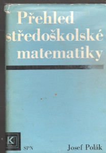 Přehled středoškolské matematiky