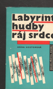 Labyrint hudby, ráj srdce
