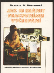 Jak se bránit pracovnímu vyčerpání