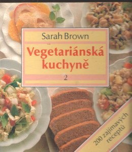 Vegetariánská kuchyně 2