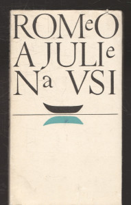 Romeo a Julie na vsi