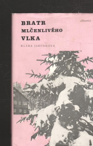 Bratr Mlčenlivého vlka