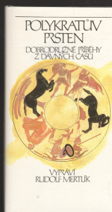 Polykratův prsten - Dobrodružné příběhy z dávných časů