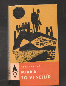 Mirka to ví nejlíp