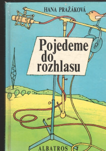 Pojedeme do rozhlasu