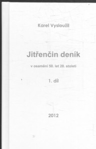 Jitřenčin deník - V osamění 50. let 20. století 1. díl