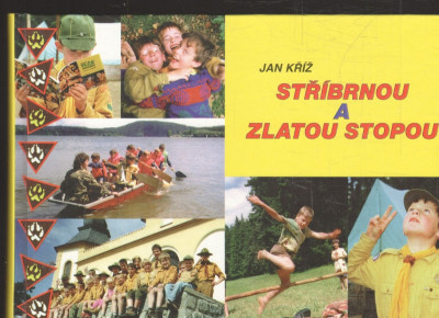 Stříbrnou a zlatou stopou