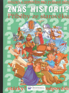 Znáš historii? - Příběhy ze starověku