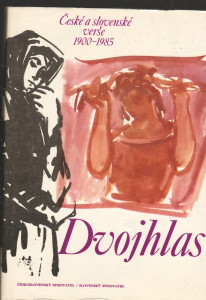 Dvojhlas - České a slovenské verše 1900 - 1985